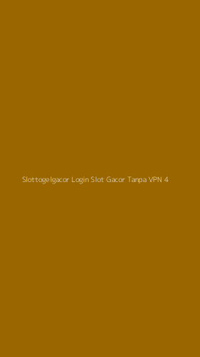 Tampilan Antarmuka Aplikasi Slottogelgacor Login Slot Gacor Tanpa Vpn - 4