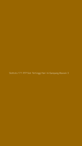 Tampilan Antarmuka Aplikasi Slottoto 171 Rtp Slot Tertinggi Hari Ini Gampang Maxwin - 3