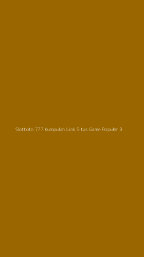 Tampilan Antarmuka Aplikasi Slottoto 777 Kumpulan Link Situs Game Populer - 3