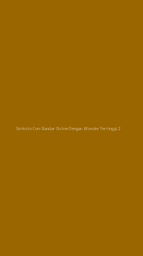 Tampilan Antarmuka Aplikasi Slottoto Com Bandar Online Dengan Winrate Tertinggi - 2