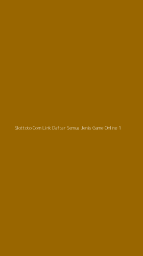 Tampilan Antarmuka Aplikasi Slottoto Com Link Daftar Semua Jenis Game Online - 1