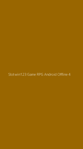 Tampilan Antarmuka Aplikasi Slotwin123 Game Rpg Android Offline - 4
