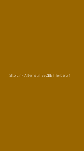 Tampilan Antarmuka Aplikasi Slto Link Alternatif Sbobet Terbaru - 1