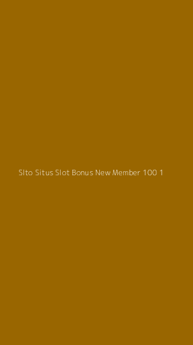 Tampilan Antarmuka Aplikasi Slto Situs Slot Bonus New Member 100 - 1