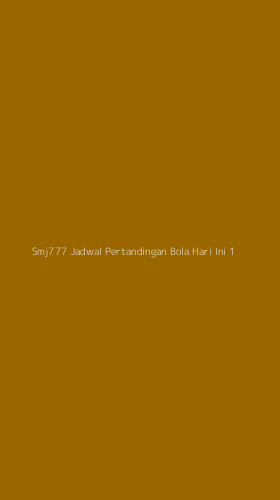 Tampilan Antarmuka Aplikasi Smj777 Jadwal Pertandingan Bola Hari Ini - 1