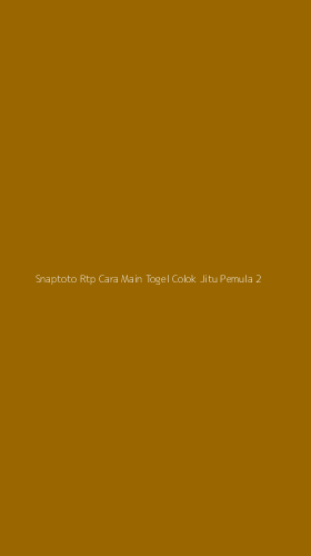 Tampilan Antarmuka Aplikasi Snaptoto Rtp Cara Main Togel Colok Jitu Pemula - 2