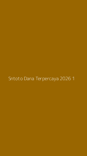 Tampilan Antarmuka Aplikasi Sntoto Dana Terpercaya 2026 - 1