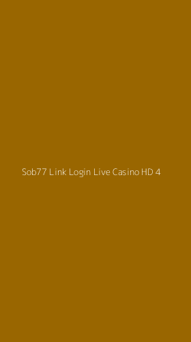 Tampilan Antarmuka Aplikasi Sob77 Link Login Live Casino Hd - 4