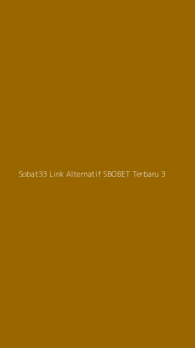 Tampilan Antarmuka Aplikasi Sobat33 Link Alternatif Sbobet Terbaru - 3