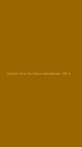 Tampilan Antarmuka Aplikasi Sobat33 Situs Slot Bonus New Member 100 - 4