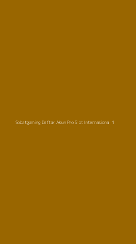 Tampilan Antarmuka Aplikasi Sobatgaming Daftar Akun Pro Slot Internasional - 1