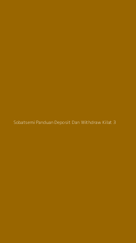 Tampilan Antarmuka Aplikasi Sobatsemi Panduan Deposit Dan Withdraw Kilat - 3