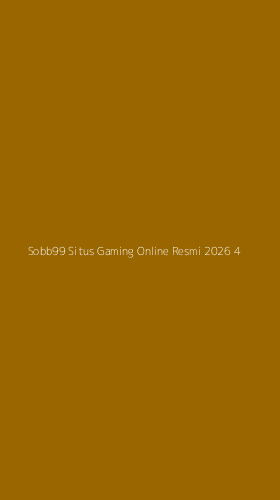 Tampilan Antarmuka Aplikasi Sobb99 Situs Gaming Online Resmi 2026 - 4