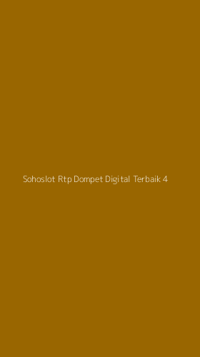 Tampilan Antarmuka Aplikasi Sohoslot Rtp Dompet Digital Terbaik - 4
