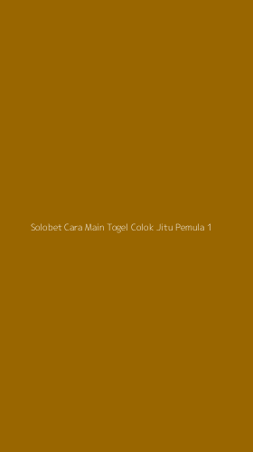 Tampilan Antarmuka Aplikasi Solobet Cara Main Togel Colok Jitu Pemula - 1