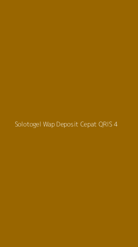Tampilan Antarmuka Aplikasi Solotogel Wap Deposit Cepat Qris - 4