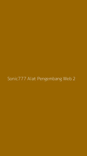 Tampilan Antarmuka Aplikasi Sonic777 Alat Pengembang Web - 2