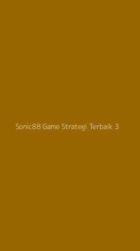 Tampilan Antarmuka Aplikasi Sonic88 Game Strategi Terbaik - 3