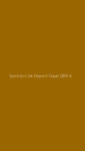 Tampilan Antarmuka Aplikasi Sonitoto Link Deposit Cepat Qris - 4