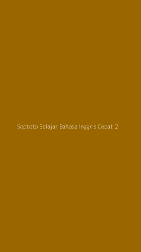 Tampilan Antarmuka Aplikasi Soptoto Belajar Bahasa Inggris Cepat - 2