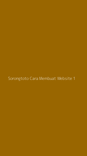 Tampilan Antarmuka Aplikasi Sorongtoto Cara Membuat Website - 1