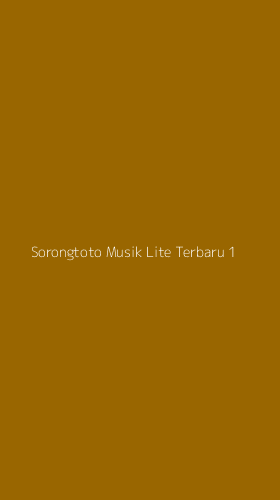 Tampilan Antarmuka Aplikasi Sorongtoto Musik Lite Terbaru - 1
