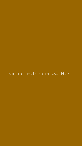 Tampilan Antarmuka Aplikasi Sortoto Link Perekam Layar Hd - 4