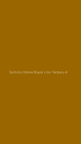 Tampilan Antarmuka Aplikasi Sortoto Online Musik Lite Terbaru - 4