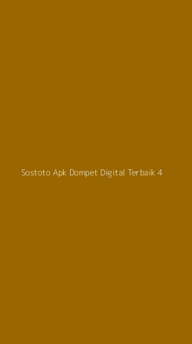 Tampilan Antarmuka Aplikasi Sostoto Apk Dompet Digital Terbaik - 4