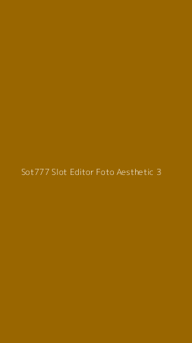 Tampilan Antarmuka Aplikasi Sot777 Slot Editor Foto Aesthetic - 3