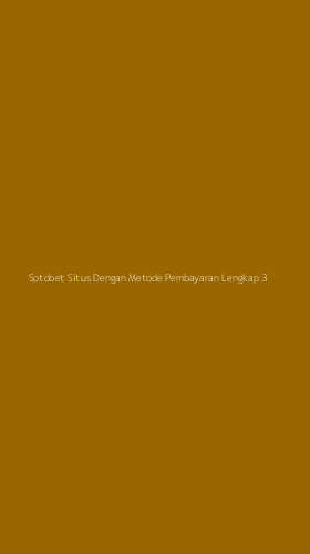 Tampilan Antarmuka Aplikasi Sotobet Situs Dengan Metode Pembayaran Lengkap - 3