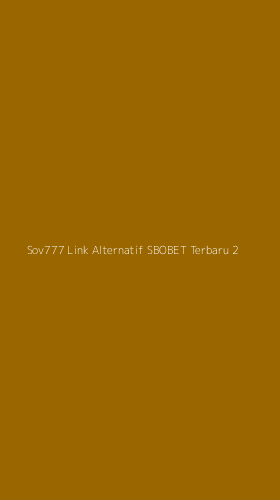 Tampilan Antarmuka Aplikasi Sov777 Link Alternatif Sbobet Terbaru - 2
