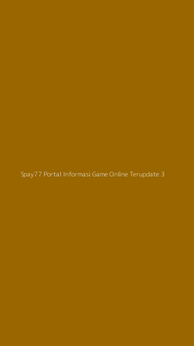 Tampilan Antarmuka Aplikasi Spay77 Portal Informasi Game Online Terupdate - 3