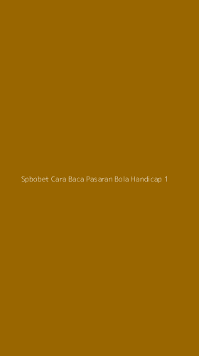 Tampilan Antarmuka Aplikasi Spbobet Cara Baca Pasaran Bola Handicap - 1