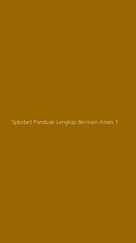 Tampilan Antarmuka Aplikasi Spbobet Panduan Lengkap Bermain Aman - 1