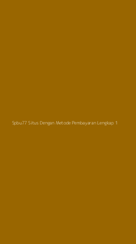 Tampilan Antarmuka Aplikasi Spbu77 Situs Dengan Metode Pembayaran Lengkap - 1