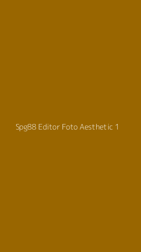 Tampilan Antarmuka Aplikasi Spg88 Editor Foto Aesthetic - 1