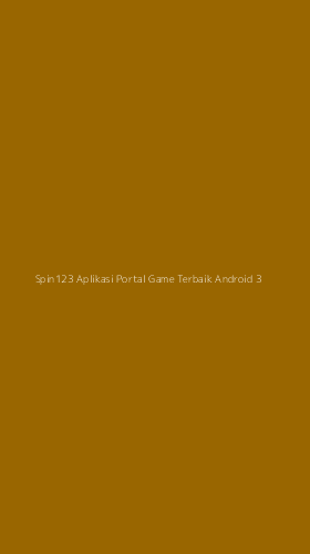 Tampilan Antarmuka Aplikasi Spin123 Aplikasi Portal Game Terbaik Android - 3