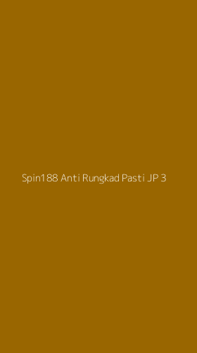 Tampilan Antarmuka Aplikasi Spin188 Anti Rungkad Pasti Jp - 3