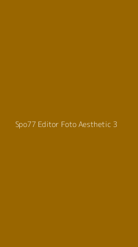 Tampilan Antarmuka Aplikasi Spo77 Editor Foto Aesthetic - 3