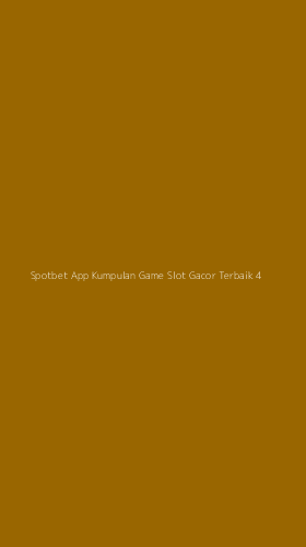 Tampilan Antarmuka Aplikasi Spotbet App Kumpulan Game Slot Gacor Terbaik - 4