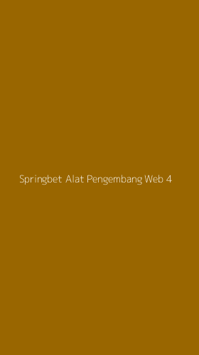 Tampilan Antarmuka Aplikasi Springbet Alat Pengembang Web - 4
