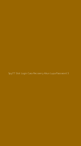 Tampilan Antarmuka Aplikasi Spy77 Slot Login Cara Recovery Akun Lupa Password - 3