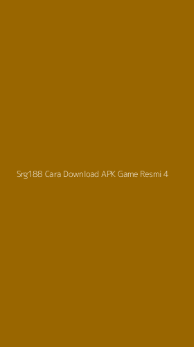 Tampilan Antarmuka Aplikasi Srg188 Cara Download Apk Game Resmi - 4