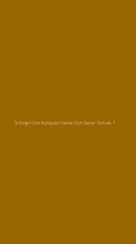 Tampilan Antarmuka Aplikasi Sritogel Com Kumpulan Game Slot Gacor Terbaik - 1