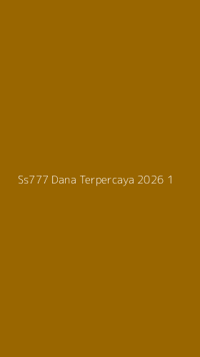 Tampilan Antarmuka Aplikasi Ss777 Dana Terpercaya 2026 - 1
