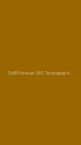 Tampilan Antarmuka Aplikasi Ss88 Panduan Seo Terlengkap - 4
