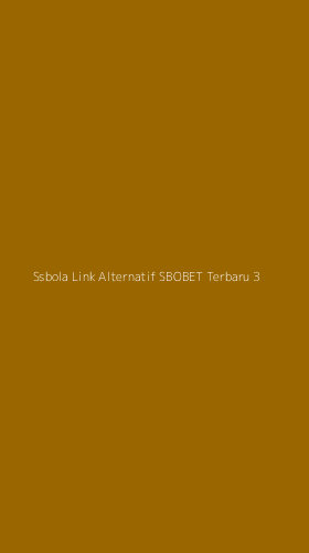 Tampilan Antarmuka Aplikasi Ssbola Link Alternatif Sbobet Terbaru - 3