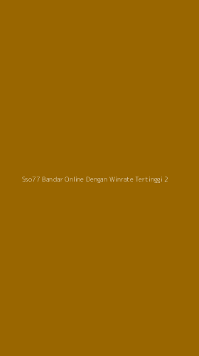 Tampilan Antarmuka Aplikasi Sso77 Bandar Online Dengan Winrate Tertinggi - 2