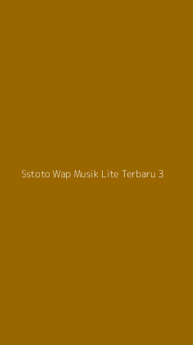 Tampilan Antarmuka Aplikasi Sstoto Wap Musik Lite Terbaru - 3